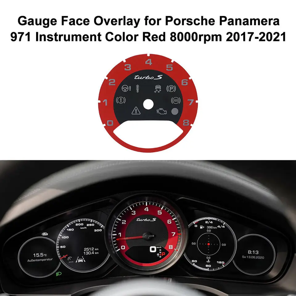 

Gauge Face Overlay for Porsche Panamera 971 Instrument Color Red 8000rpm Turbo