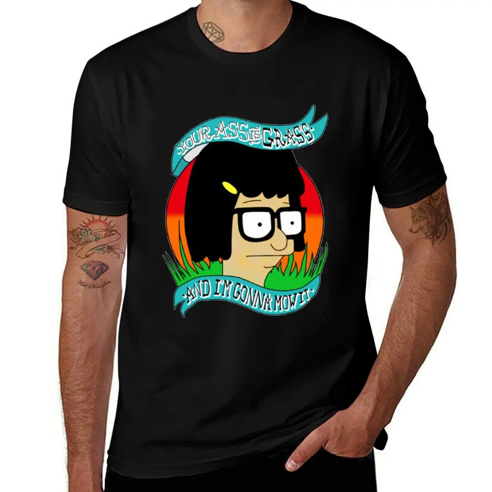 Bob’s Burger Your Ass Is Grass And I’m Gonna Mow It T-Shirt Outdoor Work Short Sleeve Top T-Shirt