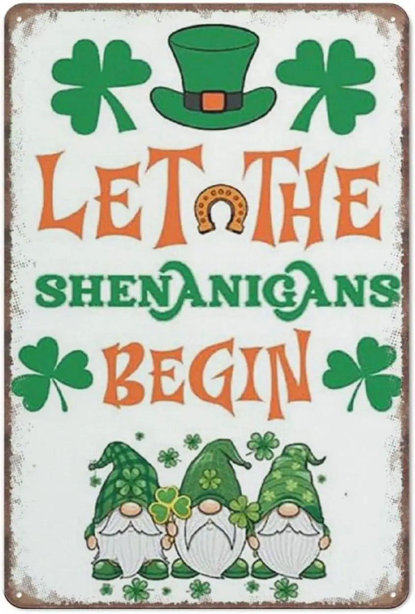 GOPUTRYEN Let the Shenanigans Begin Tin Sign, Happy St Patrick's Day Pary Decor Sign Funny Metal Sign Vintage Poster Wa goo sign