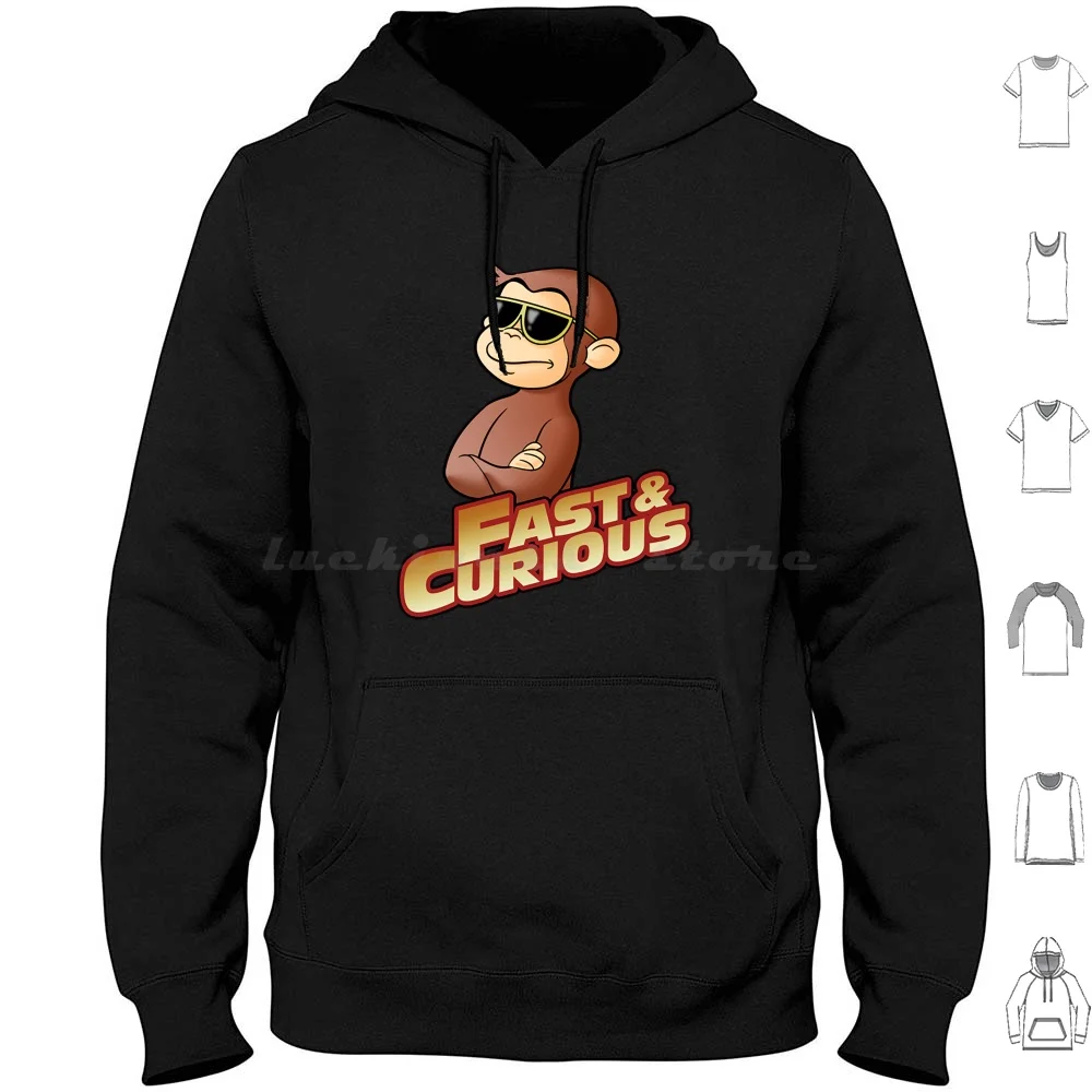 Curious Georgefast And Curious V2 Hoodie cotton Long Sleeve Curious George T Shirtfast And Curious V2