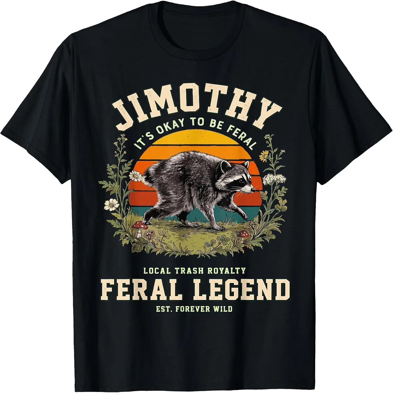 Jimothy Seattle Raccoon Feral Legend Cottagecore Meme T-Shirt