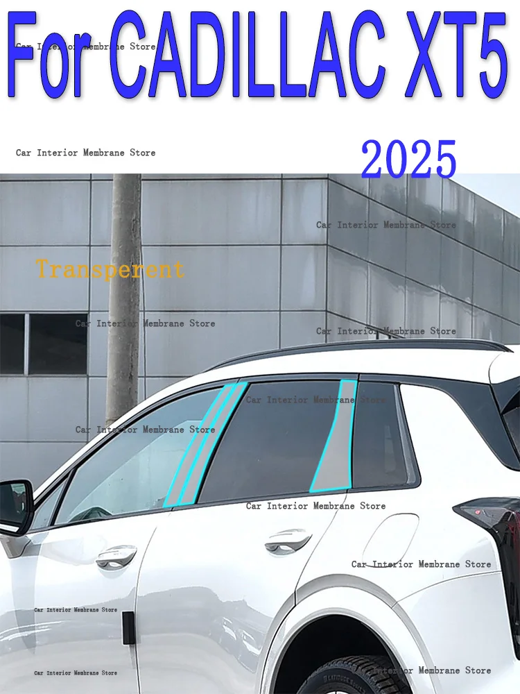 

Для CADILLAC XT5 2025 B/C-стельки, внешняя автомобильная стойка, пленка из ТПУ против царапин, защитная пленка