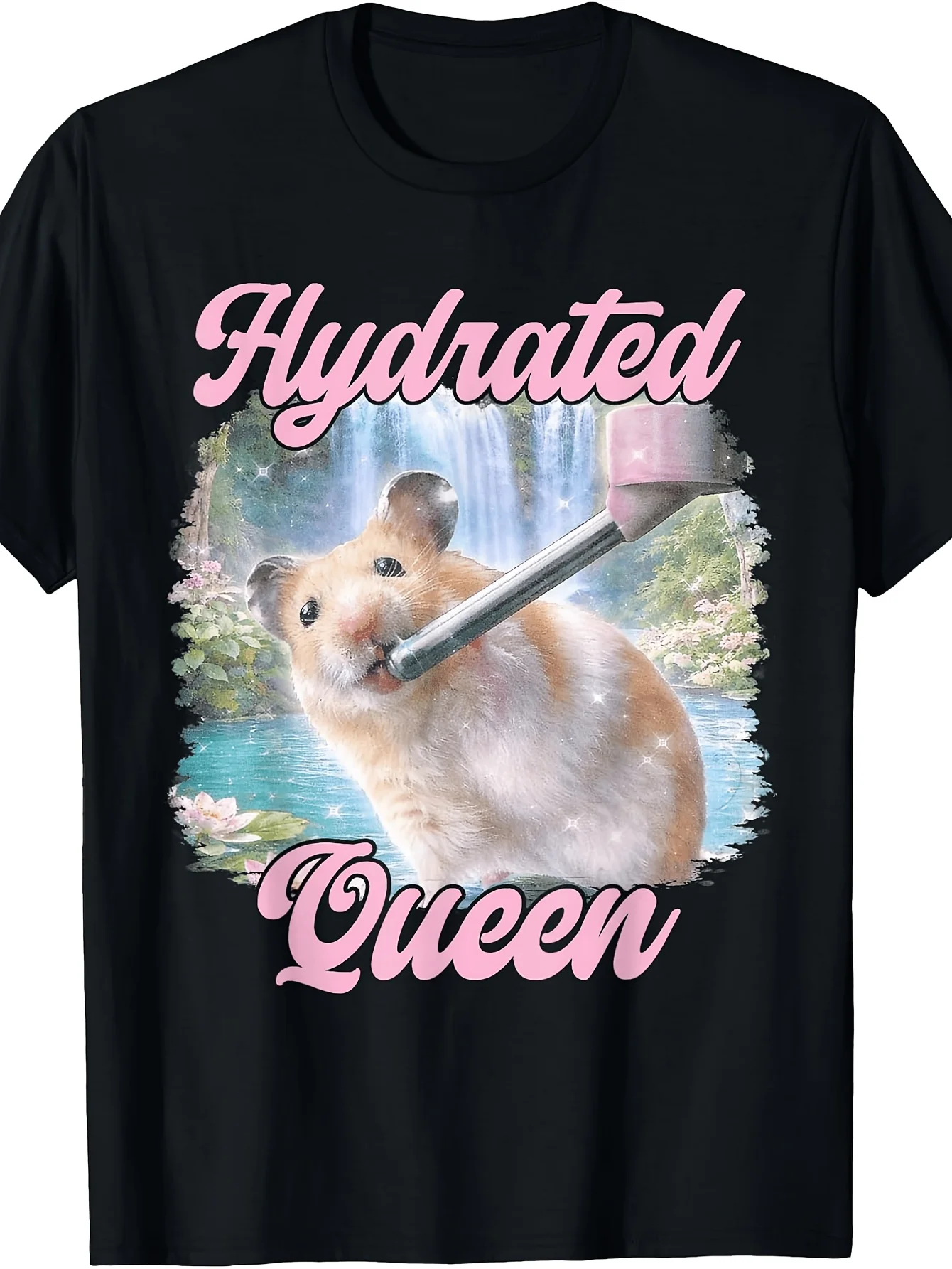 Hydrated Queen Cute Hamster Shining Lake Funny Meme T-Shirt