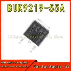 10PCS/lot BUK9219-55A,118 MOSFET N-CH 55V 55A DPAK BUK9219-55A 9219 BUK9219 K9219