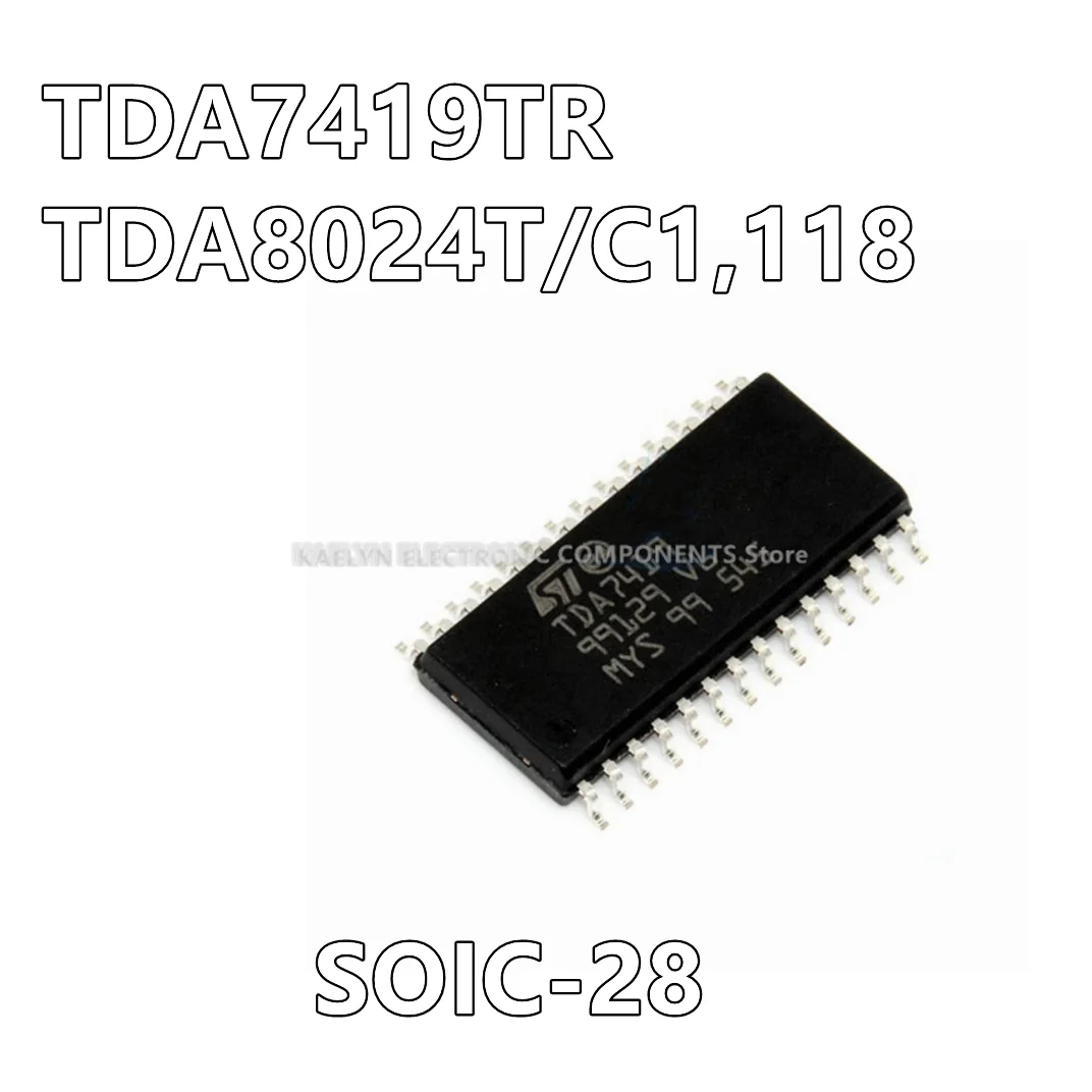 10Pcs/lot TDA7419TR TDA7419 TDA8024T/C1,118 TDA8024T IC INTERFACE SPECIALIZED  Audio Audio Signal Processor 4 Channel 28-SO