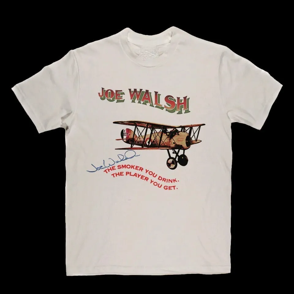 Vintage Joe Walsh The Smoker You Drink Cotton White All Size Unisex Shirt AA1592