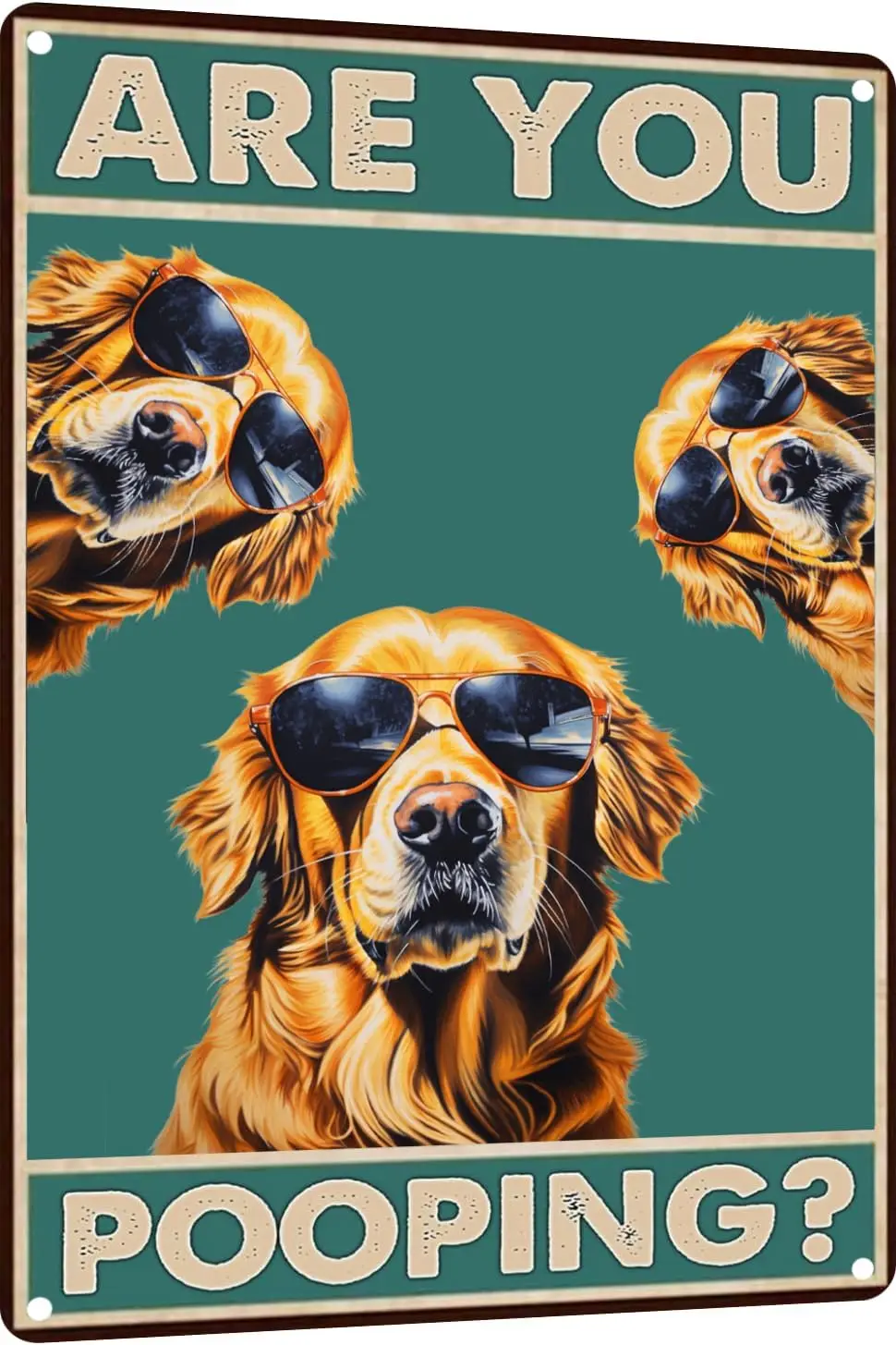 Metal Sign Dog Golden Retriever Are You Pooping Sign Vintage Funny Sign Retro Aluminum Tin Signs for Home Kitchen Bathroom Garde