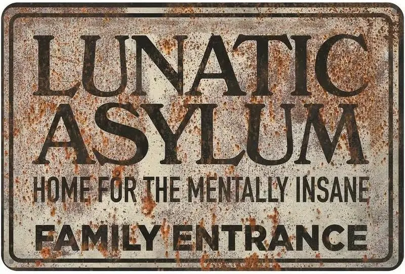 Familieneingang zum Lunatic Asylum – Retro-Vintage-Blechschild – Aluminium