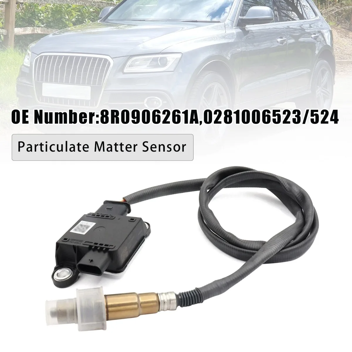

Car Particulate Matter Sensor 8R0906261A Replacement Accessories For Audi Q5 8R 3.0 TDI 2014 2015 2016