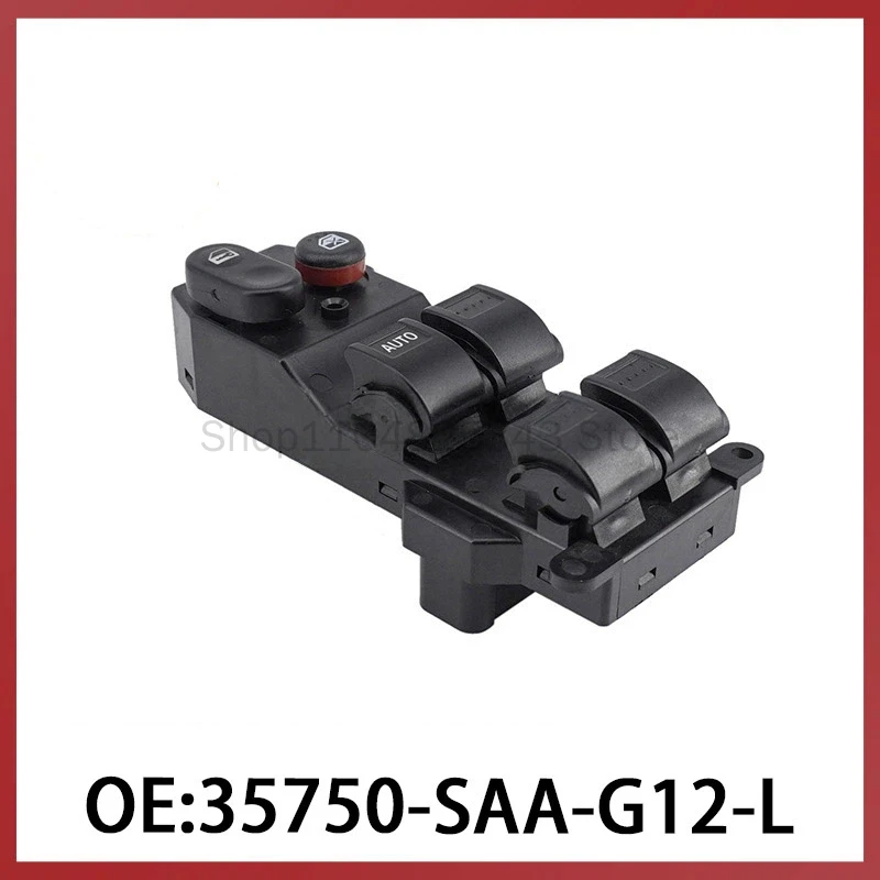 

35750-SAA-G12-L for Honda Auto Parts Glass Regulator Switch Power Window Switch