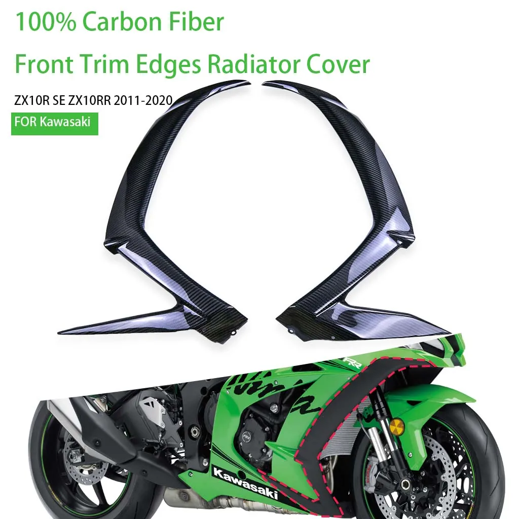 Motorcycle For Kawasaki ZX10R SE ZX10RR 2011-2020 Carbon Fiber Front Trim Edges Radiator Cover Side Panels Fairing Accessories