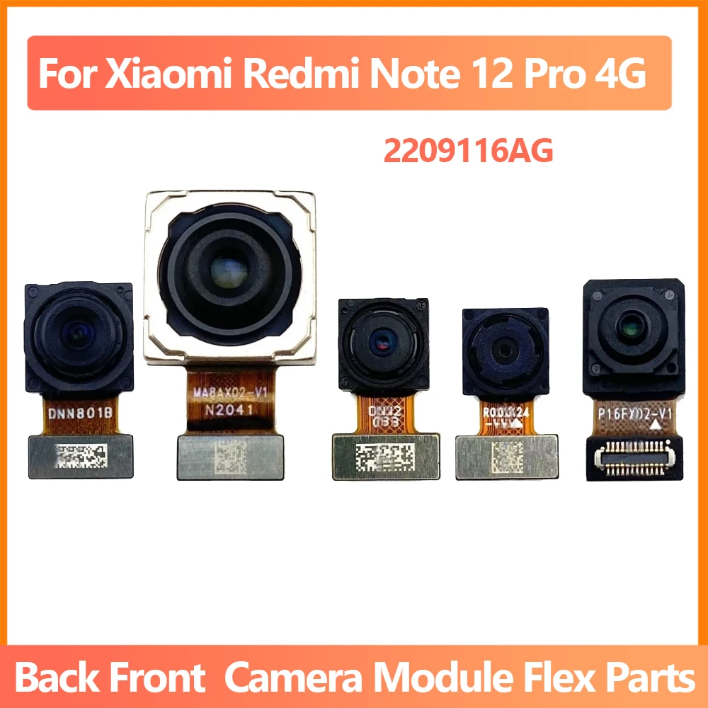 

Original Rear Front Camera For Xiaomi Redmi Note 12 Pro 4G ‎2209116AG Back Main Facing Wide Camera Flex Cable Repair Parts