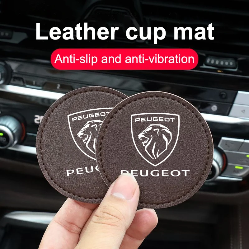 2Pcs Leather Car Coaster Water Cup Slots Anti-slip Pad Mat For Peugeot 106 107 108 206 307 308 207 208 407 508 2008 5008 RCZ 301