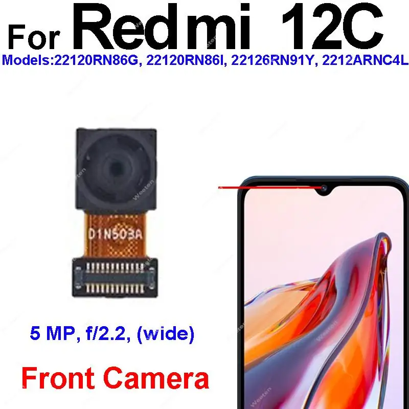 Front Rear Camera Module For Xiaomi Redmi 12C 22120RN86G Front Facing Frontal Selfie Camera Back Main Depth Camera Repair Parts