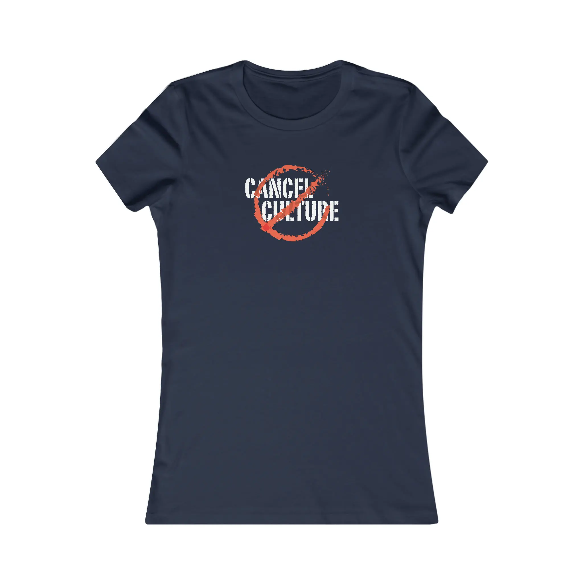 Cancel Culture Women's Favorite T Shirt Girlfriend Boyfriend Wife Husband Mom Daughter Son Birthday