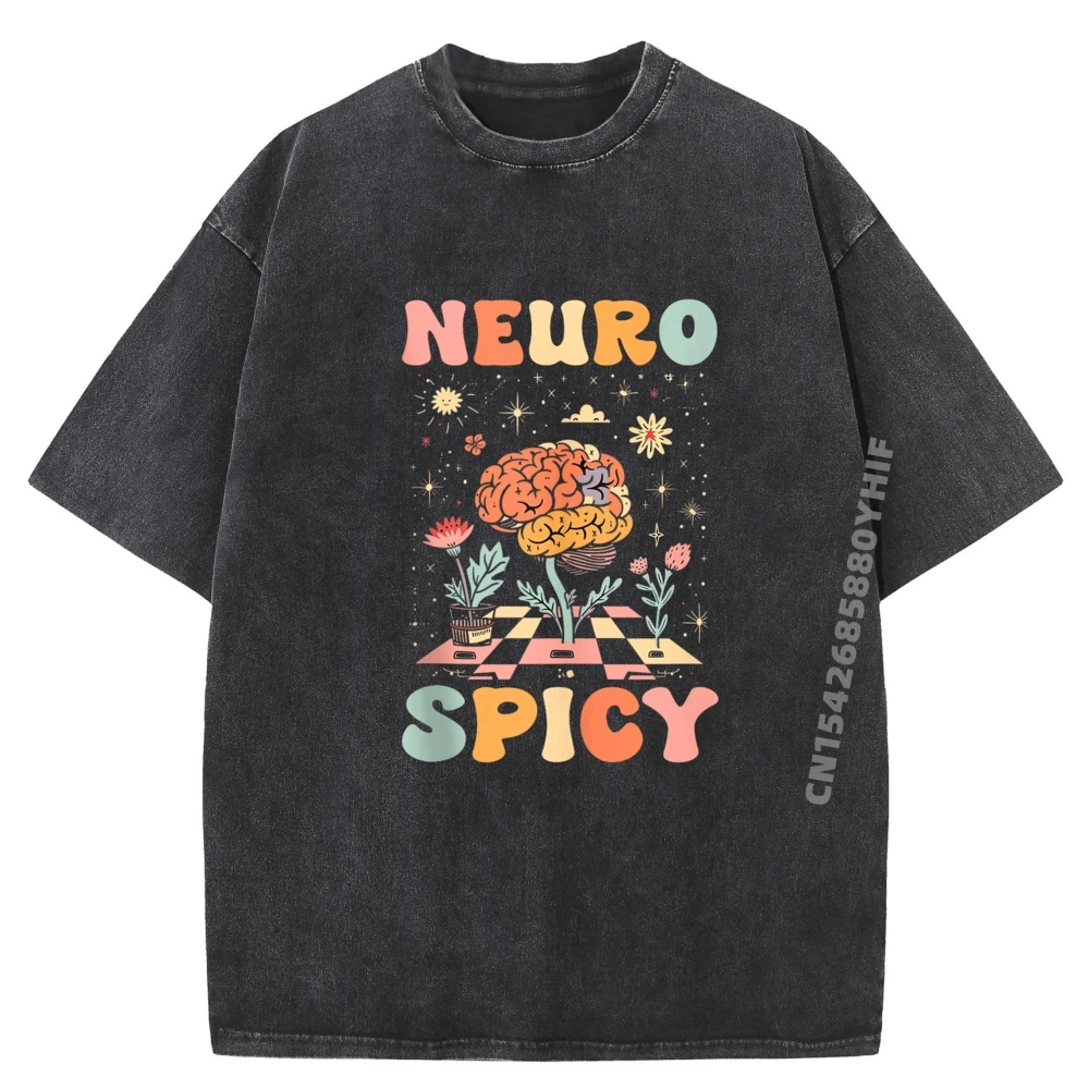 

Neurodiversity Neurospicy Neuro Spicy Neurospicy Graphic Tee Shirt Male T Shirt Man Luxury Washed Shirt Loose