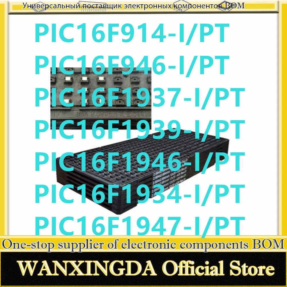 

PIC16F914-I/PT PIC16F946 PIC16F1937 PIC16F1947 PIC16F1946 PIC16F1939 PIC16F1934 PC shell