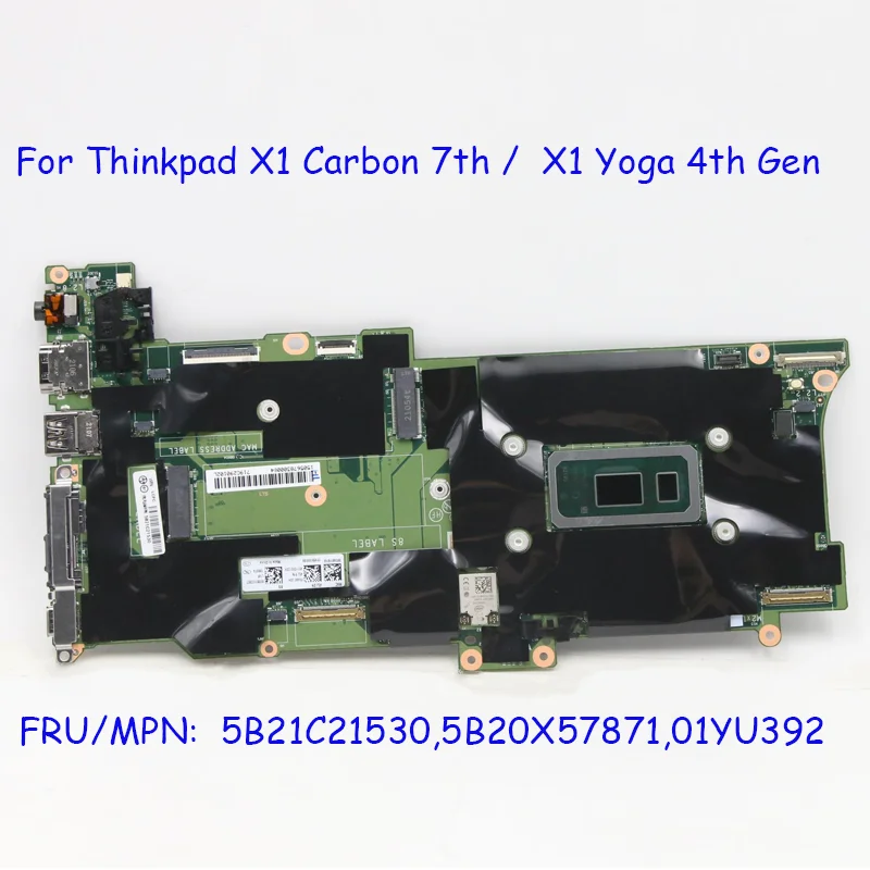 

01YU392 5B20X57871 5B21C21530 For Lenovo Thinkpad X1 Carbon 7th X1 Yoga 4th Motherboard I7-8665 16G