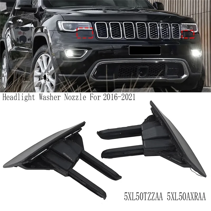 

Эффективная левая и правая крышка омывателя фар, форсунка омывателя фар для Jeep Grand Cherokee 2016-2021 5XL50TZZAA 5XL50AX