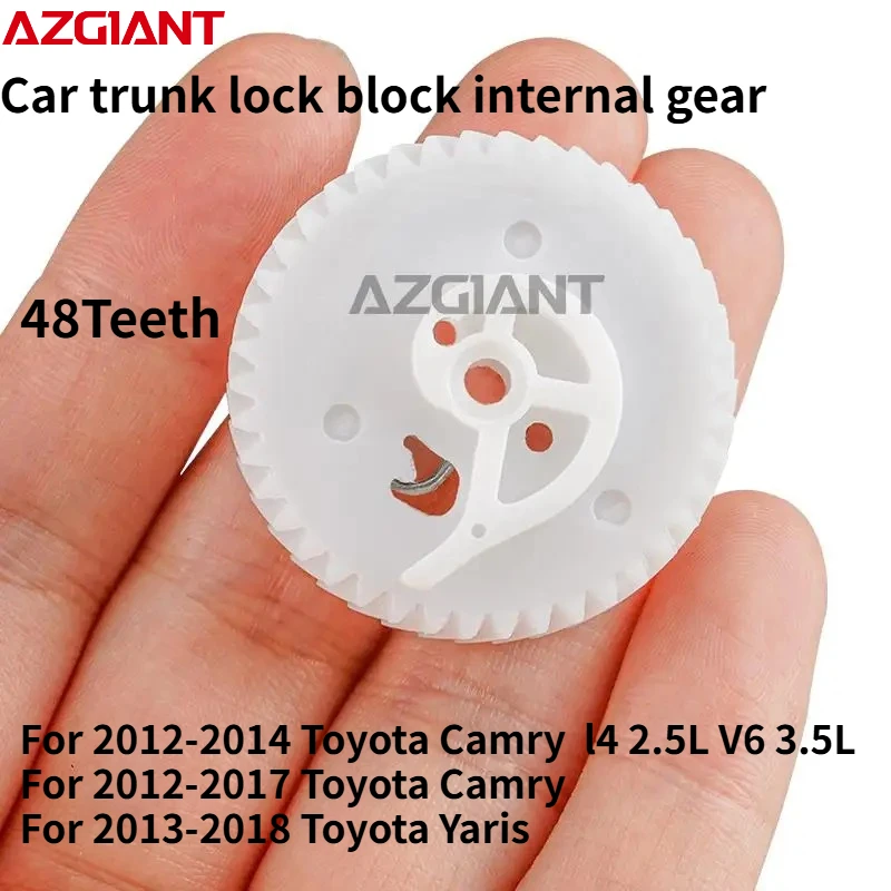 For 2012-2014 Toyota Camry l4 2.5L V6 3.5L AZGIANT Car trunk lock block internal gear set New high-quality Parts Accessories