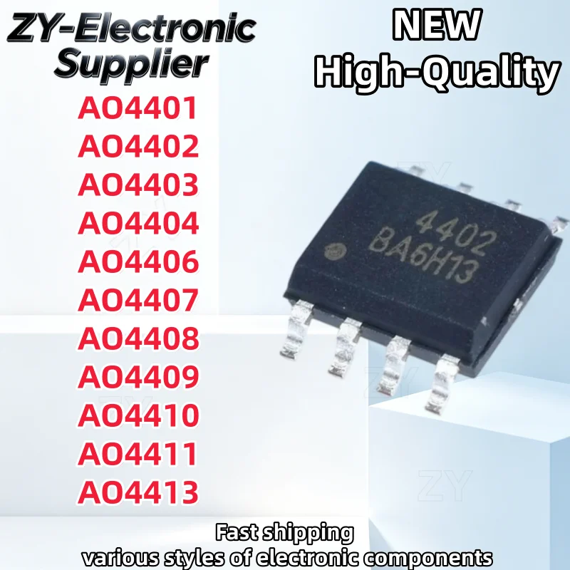 10Uds 100% New AO4401 AO4402 AO4403 AO4404 AO4406 AO4407 AO4408 AO4409 AO4410 AO4411 AO4413 SOP-8 Best Quality In Stock