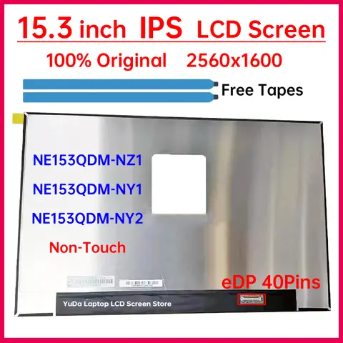 노트북 LCD 스크린, NE153QDM NZ1 NE153QDM-NZ1 NE153QDM-NY1 NE153QDM-NY2 디스플레이, 매트릭스 패널 교체, 2560x1600, 40 핀, 15.3 인치