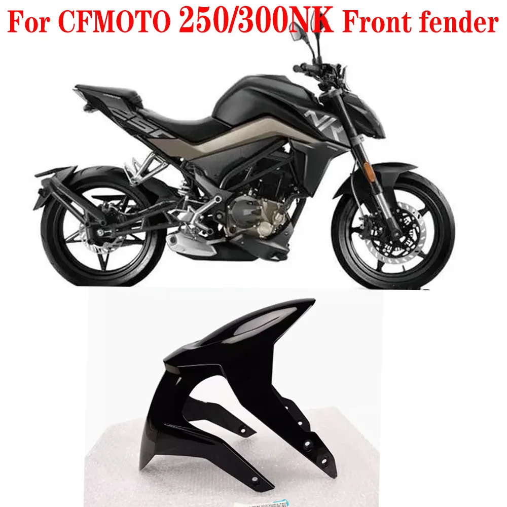 

For CFMOTO 250NK 300NK NK250 NK300 Motorcycle Parts Front fender original shell