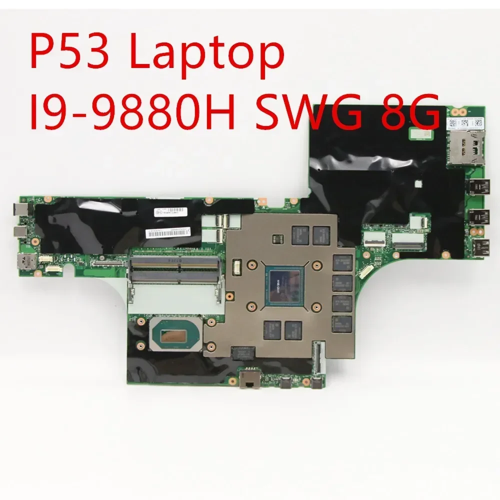 

Motherboard For Lenovo ThinkPad P53 Laptop Mainboard I9-9880H SWG 8G 02DM481