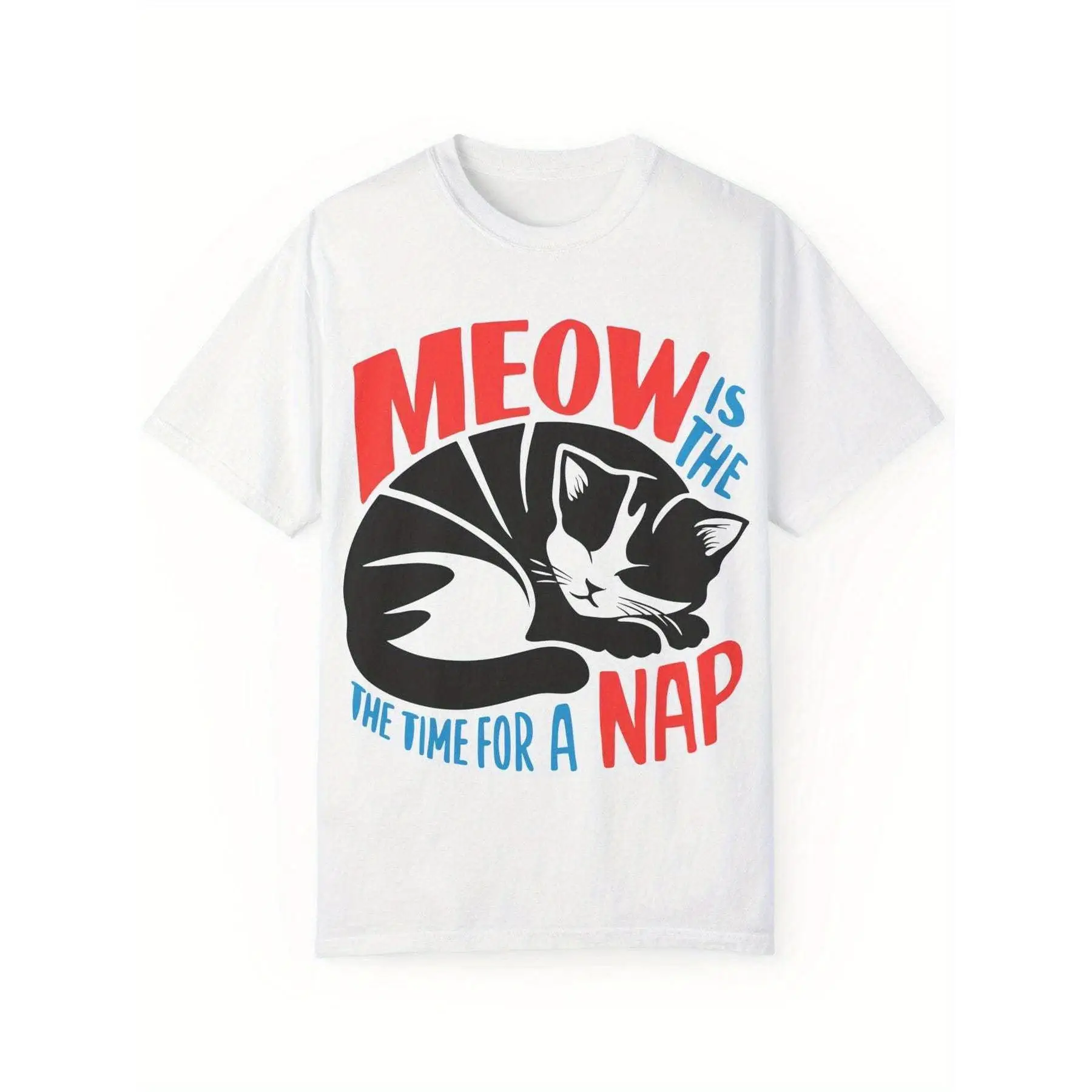 

Funny Cat T-shirt Meow Is The Time For A Nap Pun Print Humorous Pet Lover Graphic Tee Sleepy Animal Top