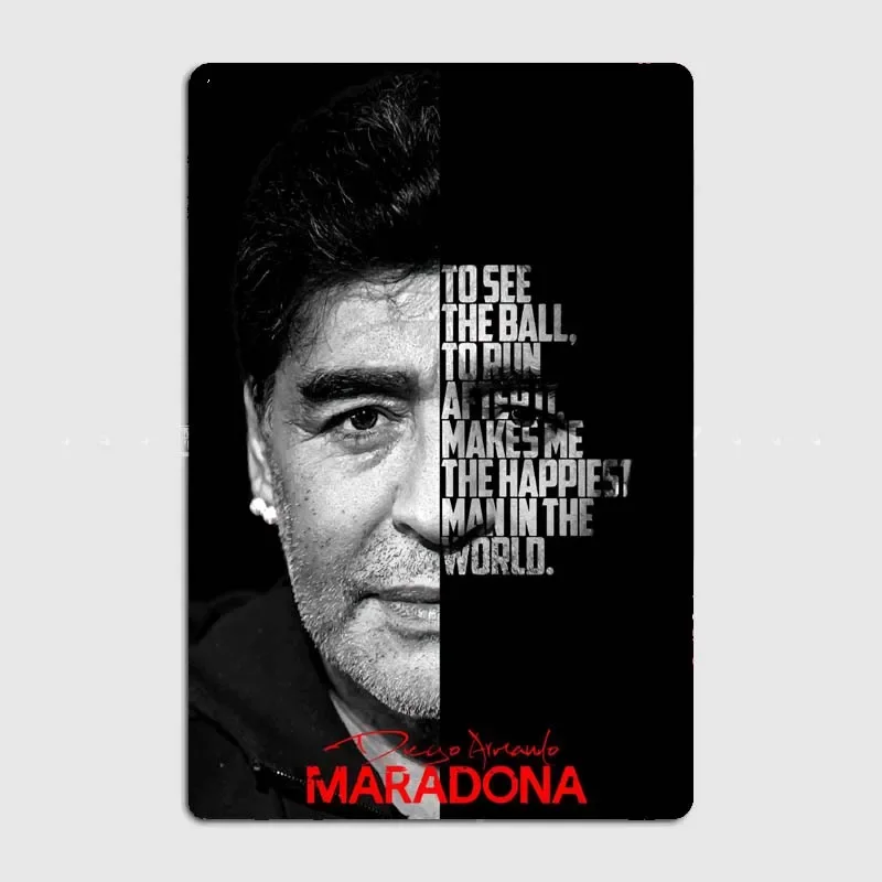 Diego Armando Marandona  Vintage Style Metal Tin Plaque with Sports Legends Quotes for Wall Decor In Office, Room, Study