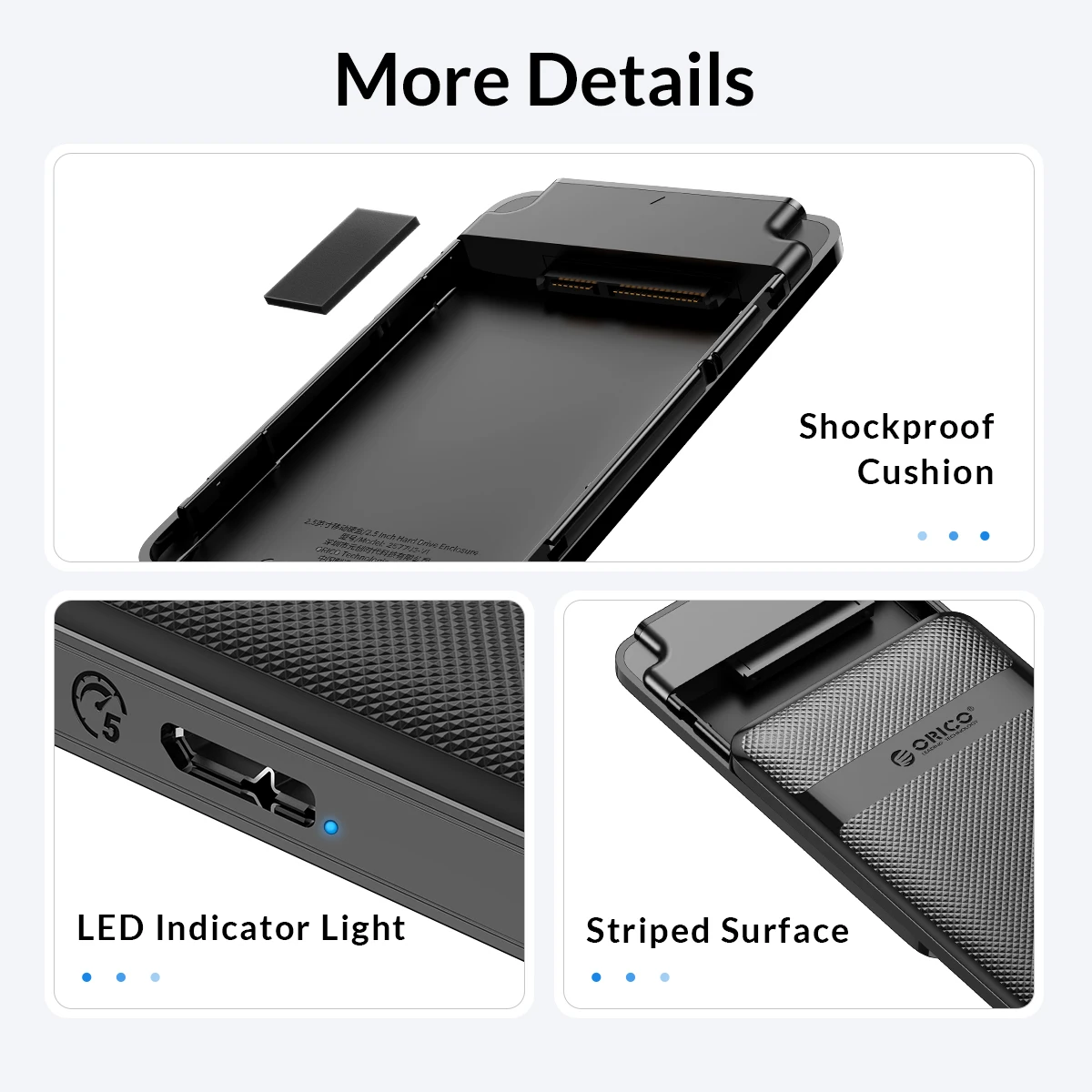 ORICO 2,5'' Festplattengehäuse Werkzeuglos 5Gbps USB zu SATA Externes Festplattengehäuse für 2,5 Zoll 7mm 9,5mm SSD HDD Max 6TB – Detail 11