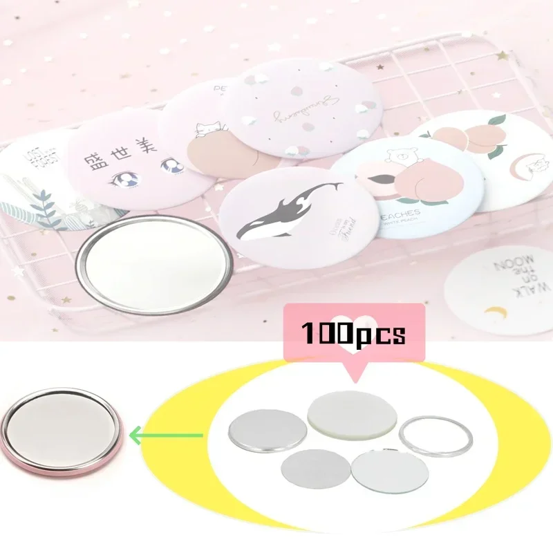 

100 комплектов мини-косметических DIY круглых значков, зеркальных материалов, 58 мм/75 мм, женский инструмент для макияжа, дорожные аксессуары, подарок для машинного изготовления