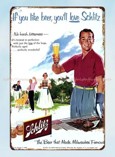 If You Like Beer,You'll love Schlitz beer 1954 metal tin sign accent wall art