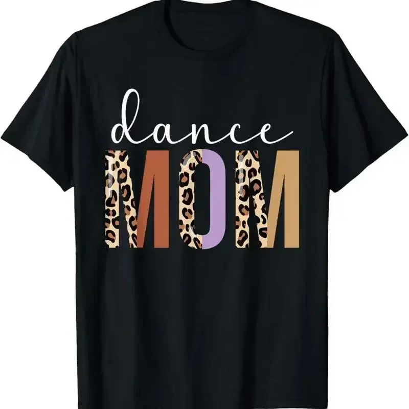 Dance Mom T Shirt Leopard Funny Mother'S Day 2022
