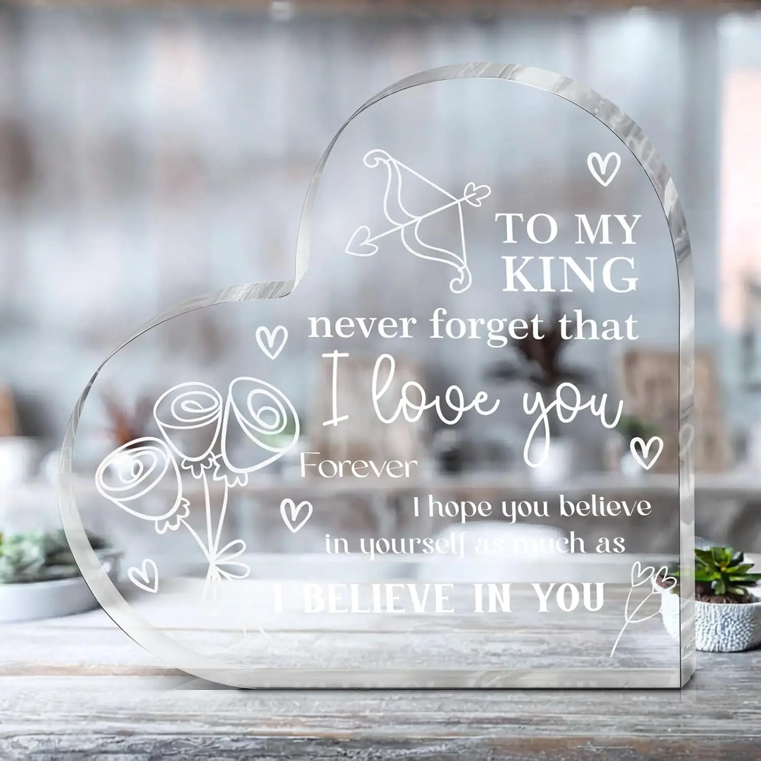 Heart‑Shaped Acrylic Plaque To My King Never Forget That I Love You Line Art Rose Cupid Bow Arrow Freestanding Romantic Keepsake Gift