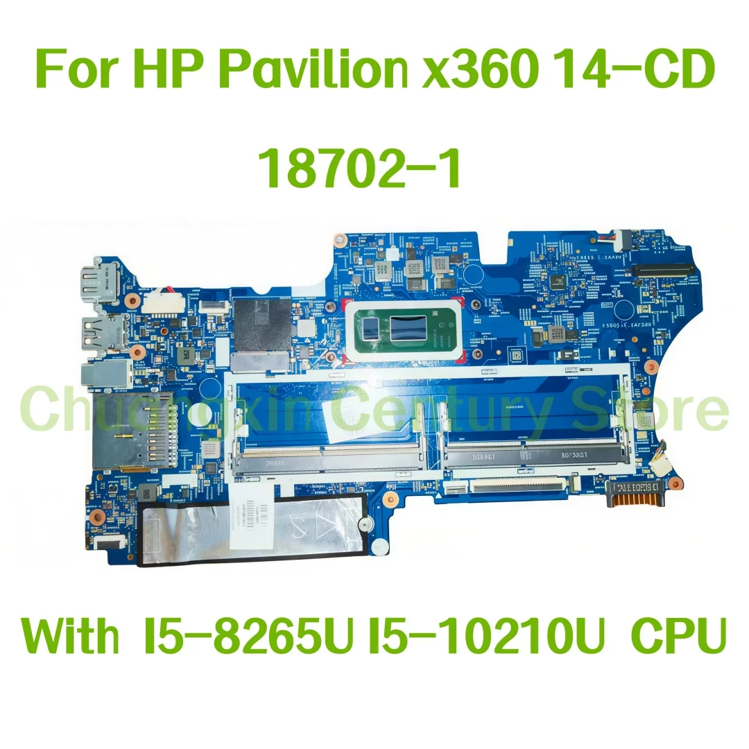 

Материнская плата 18702-1, подходящая для ноутбука HP Pavilion x360 14-CD с процессором I5-8265U I5-10210U, 100% протестирована, исправна.