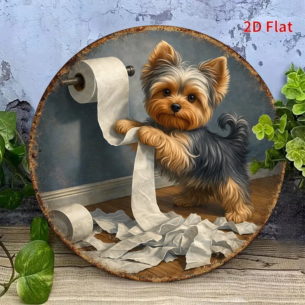 1PC Round Yorkshire Terrier Yorkie Dog Vintage 2D Flat Metal Sign， Bathroom Living Room Bar Pet Lover Housewarming Decor Gift.