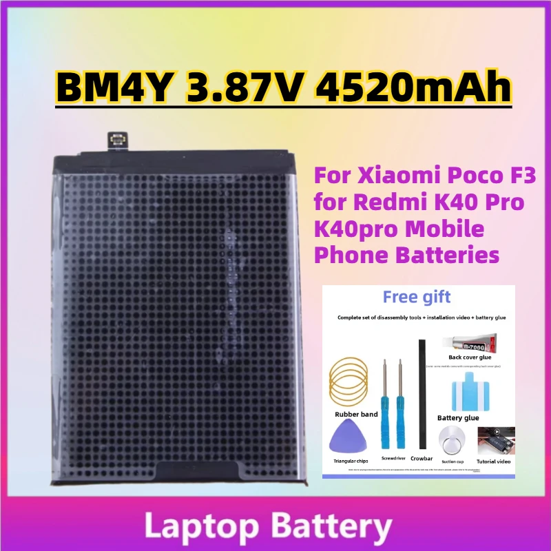 

High-Performance New BM4Y 3.87V 4520mAh Replacement Battery for Xiaomi Poco F3 for Redmi K40 Pro K40pro Mobile Phone Batteries