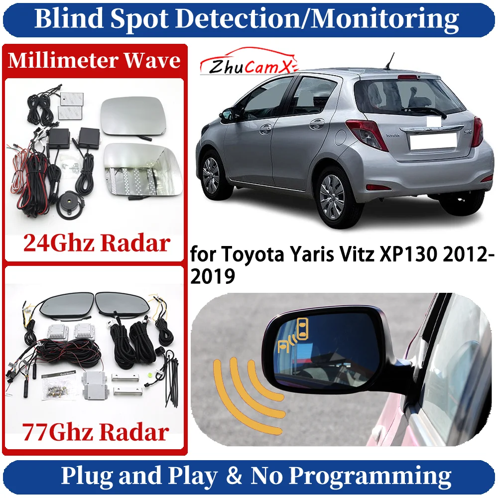 Blind Spot Monitoring/Detection System for Toyota Yaris Vitz XP130 2012-2019 Night Driving Side Lane Change Warning Safe Assist