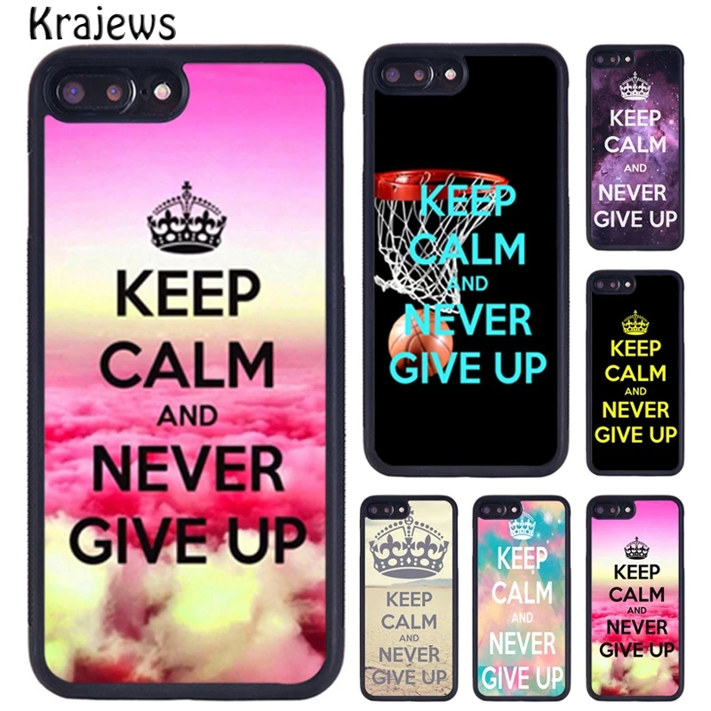 Krajews Keep Calm Never Give Up TPU Phone Case For iPhone 15 16 14 XR XS 11 12 mini 13 Pro MAX Plus cover coque