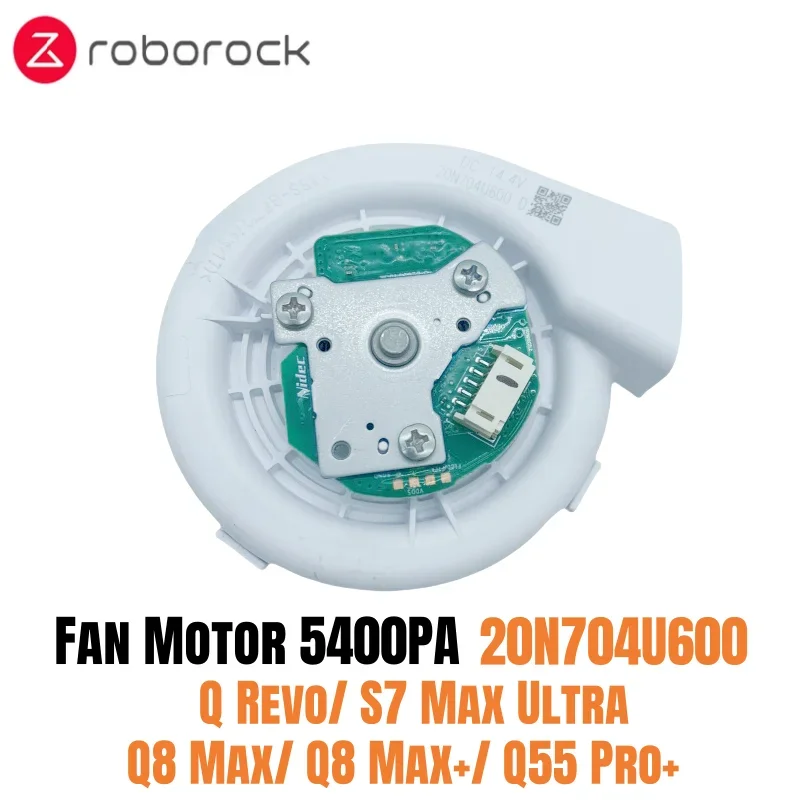 Original Fan Motor 20N704U600 for Roborock Q Revo/ S7 Max Ultra/ Q8 Max/ Q8 Max+/ Q55 Pro+/ Topaz SC Robot Vacuum Cleaner 5400Pa