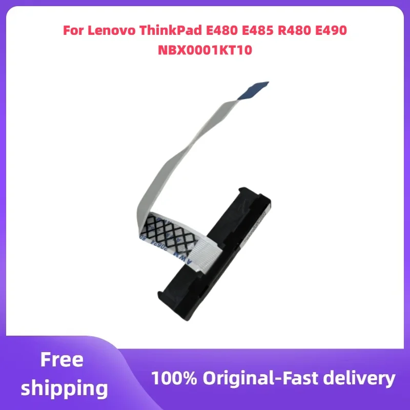 

HDD cable For Lenovo ThinkPad E480 E485 R480 E490 laptop SATA Hard Drive HDD Connector Flex Cable NBX0001KT10
