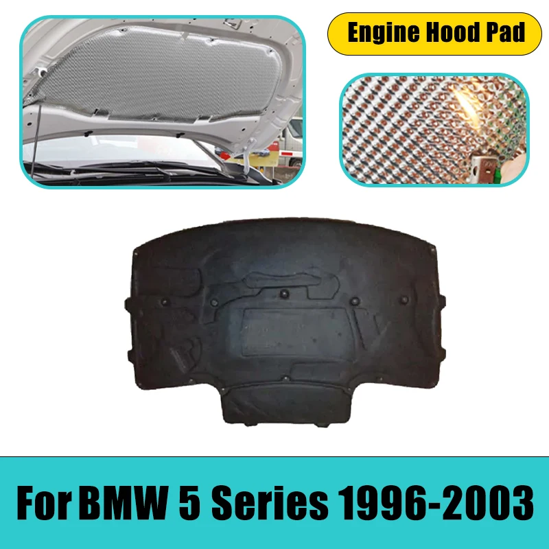 

Car Engine Hood Pad For BMW 5 Series E39 520i 525i M5 1996-2003 Heat Insulation Cotton Mat Fireproof Covers Sound Accessories