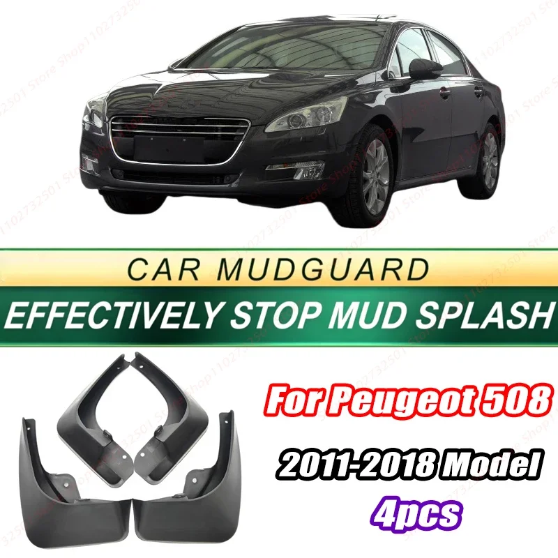For Peugeot 508 2011-2018 Model 4PCS Front Rear Mud Flaps Splash Guards Fender Mudguards Auto Accessories