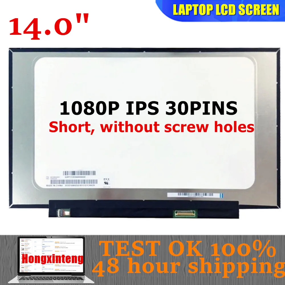 NV140FHM-N48 NV140FHM-N4K NV140FHM-N4H N140FHM-N3B Original 14.0INCH 1080P IPS 30PIN For DELL Vostro 14-5481 5490 3401 3405 3400
