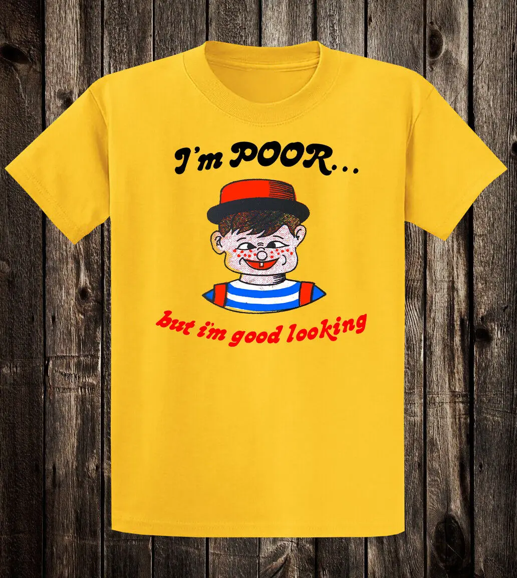 I'm Poor But Good Looking Men's Tee Shirt Retro Vanner Chopper Novelty 70's