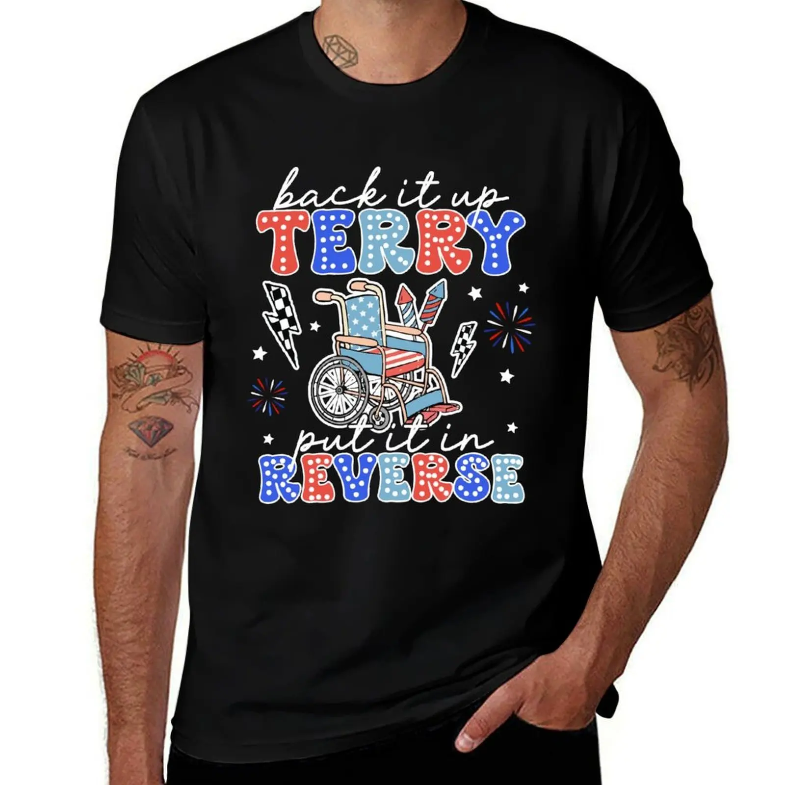 Back Up Terry Put It In Reverse Shirt For Men, For Women, Cute Funny July 4Th Gift T-Shirt t shirts for man pack white T-Shirt
