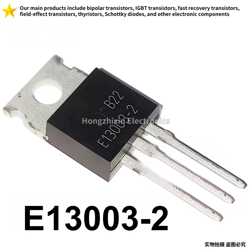 10 pieces, E13003-2，E13003，13003，TO-220， Power transistor, brand new high-quality