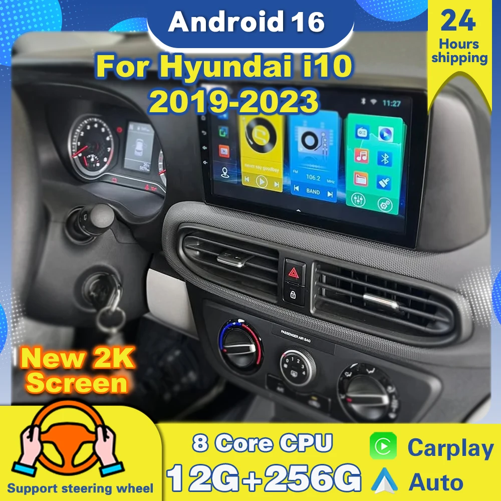 For Hyundai i10  2019 2020 2021-2023 Android16 Car Radio Wireless CarPlay Auto Multimedia Player Navigation GPS 2din Auto radio