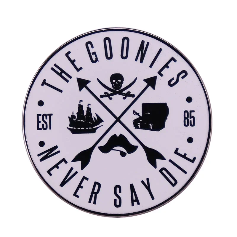 Os Goonies Nunca Dizer Die Pin, Crânio Crossbones, Pirata gótico escuro Logo Brooch, Rock Band Badge